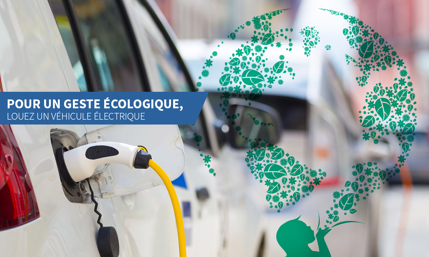 Pour un geste écologique, louez un véhicule électrique